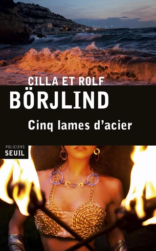 Cinq lames d'acier - Cilla Börjlind, Rolf Börjlind - Editions du Seuil