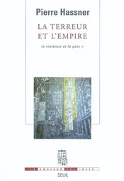 La Terreur et l'Empire. La violence et la paix, t. 2