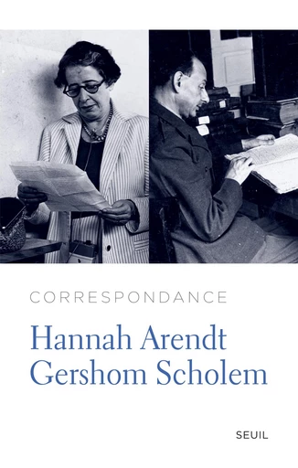 Correspondance - Hannah Arendt, Gershom Scholem - Editions du Seuil