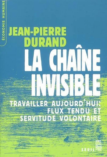 La Chaîne invisible - Jean-Pierre Durand - Editions du Seuil