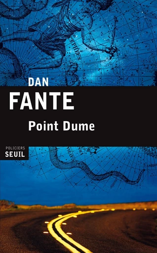 Point Dume - Dan Fante - Editions du Seuil