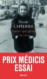 Sauve qui peut la vie - Prix Médicis essai 2015