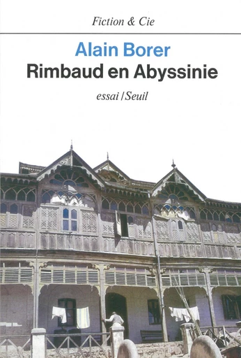 Rimbaud en Abyssinie - Alain Borer - Editions du Seuil