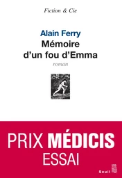 Mémoire d'un fou d'Emma - Prix Médicis essai 2009