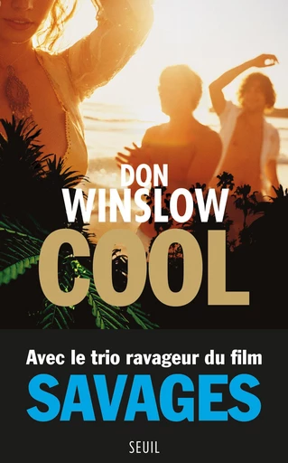 Cool - Don Winslow - Editions du Seuil