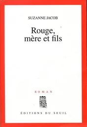 Rouge, mère et fils