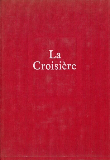 La croisière - Emmanuel Roblès - Editions du Seuil