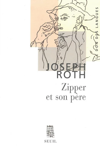 Zipper et son père - Joseph Roth - Seuil