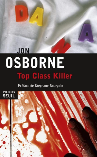 Top Class Killer - Jon Osborne - Editions du Seuil