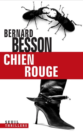 Chien Rouge - Bernard Besson - Editions du Seuil