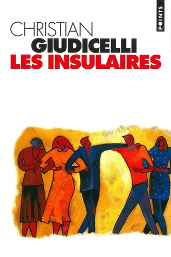 Les Insulaires - Christian Giudicelli - Editions du Seuil