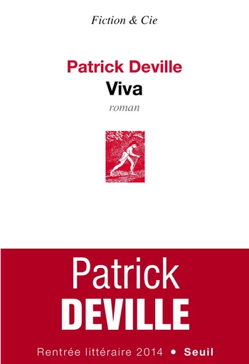 Viva - Patrick Deville - Editions du Seuil