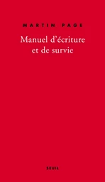 Manuel d'écriture et de survie