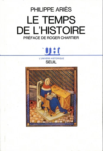 Le Temps de l'histoire - Philippe Ariès - Editions du Seuil