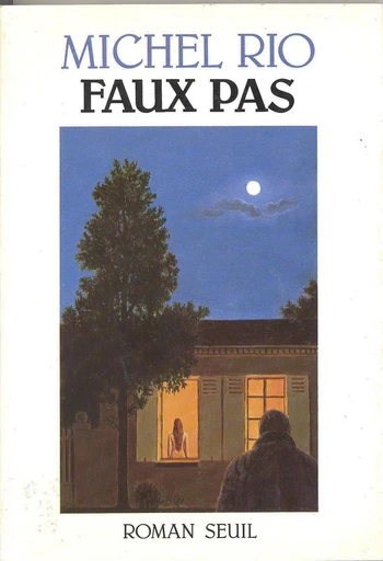 Faux Pas - Michel Rio - Editions du Seuil