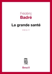 La Grande santé