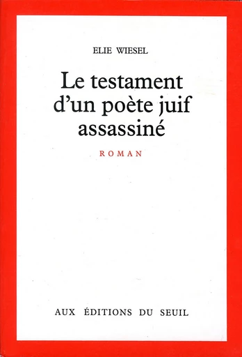 Le Testament d'un poète juif assassiné - Prix du Livre Inter 1980 - Elie Wiesel - Editions du Seuil