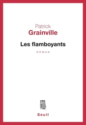 Les Flamboyants - Prix Goncourt 1976