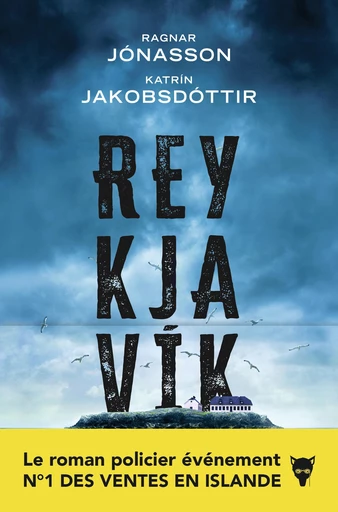 Reykjavik - Ragnar Jónasson, Katrín Jakobsdóttir - Cascades