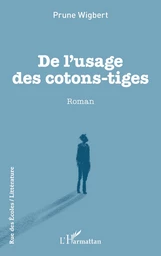 De l’usage des cotons-tiges