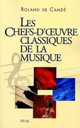 Les Chefs-d'Oeuvre classiques de la musique