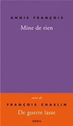 Mine de rien. Autobobographie