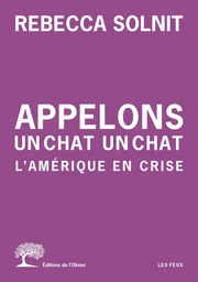 Appelons un chat un chat