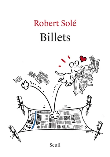 Billets - Robert Solé - Editions du Seuil