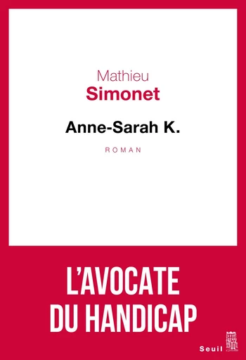 Anne-Sarah K. - Mathieu Simonet - Editions du Seuil