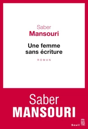 Une femme sans écriture