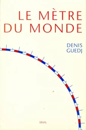 Le Mètre du monde