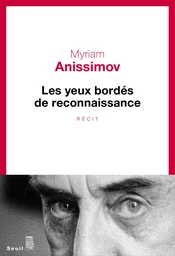 Les Yeux bordés de reconnaissance