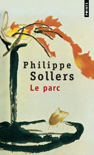 Le Parc - Prix Médicis 1961 - Philippe Sollers - Editions du Seuil