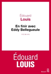 En finir avec Eddy Bellegueule