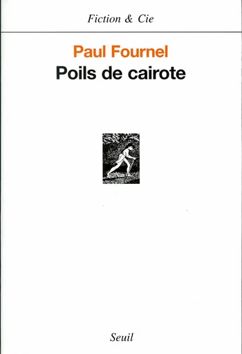 Poils de Cairote - Paul Fournel - Editions du Seuil