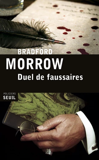 Duel de faussaires - Bradford Morrow - Editions du Seuil