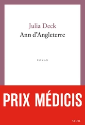 Ann d'Angleterre - Prix Médicis 2024