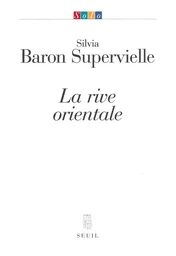 La Rive orientale