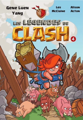 Les légendes de clash - Gene Luen Yang, Les McClaine, Alison Acton, Karina Edwards, Alex Campbell - Jungle