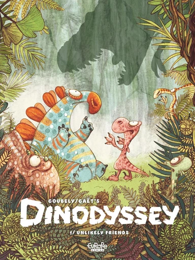 Dinodyssey - Vol. 1 - Unlikely Friends -  Gaët's - Le Lombard