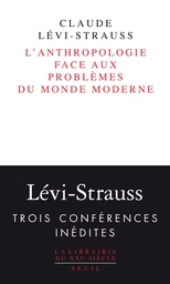 L'Anthropologie face aux problèmes du monde moderne