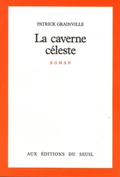 La Caverne céleste