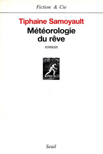 Météorologie du rêve - Tiphaine Samoyault - Editions du Seuil