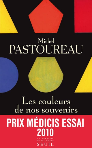 Les Couleurs de nos souvenirs - Michel Pastoureau - Editions du Seuil