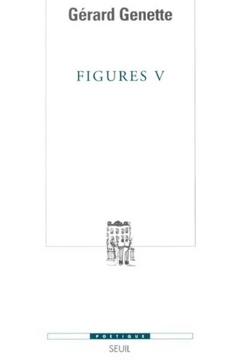 Figures 5 - Gérard Genette - Editions du Seuil