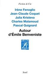 Autour d'Émile Benveniste. Sur l'écriture