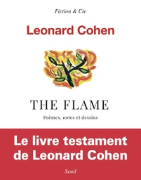 The Flame - Poèmes, notes et dessins