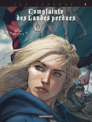 Complainte des landes perdues - Cycle 4 - Tome 4 - Lady O'Mara - Jean Dufaux - Dargaud