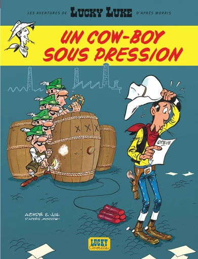 Les Aventures de Lucky Luke d'après Morris - Tome 11 - Un cow-boy sous pression -  Jul - Lucky Comics