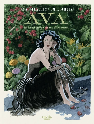 Ava: Forty-Eight Hours in the Life of Ava Gardner - Emilio Ruiz - Dargaud